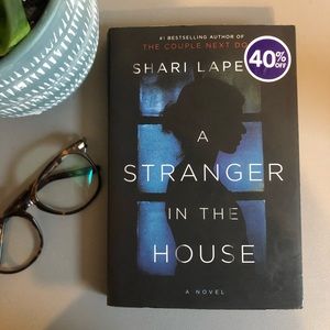 A Stranger in the House by Shari Lapena